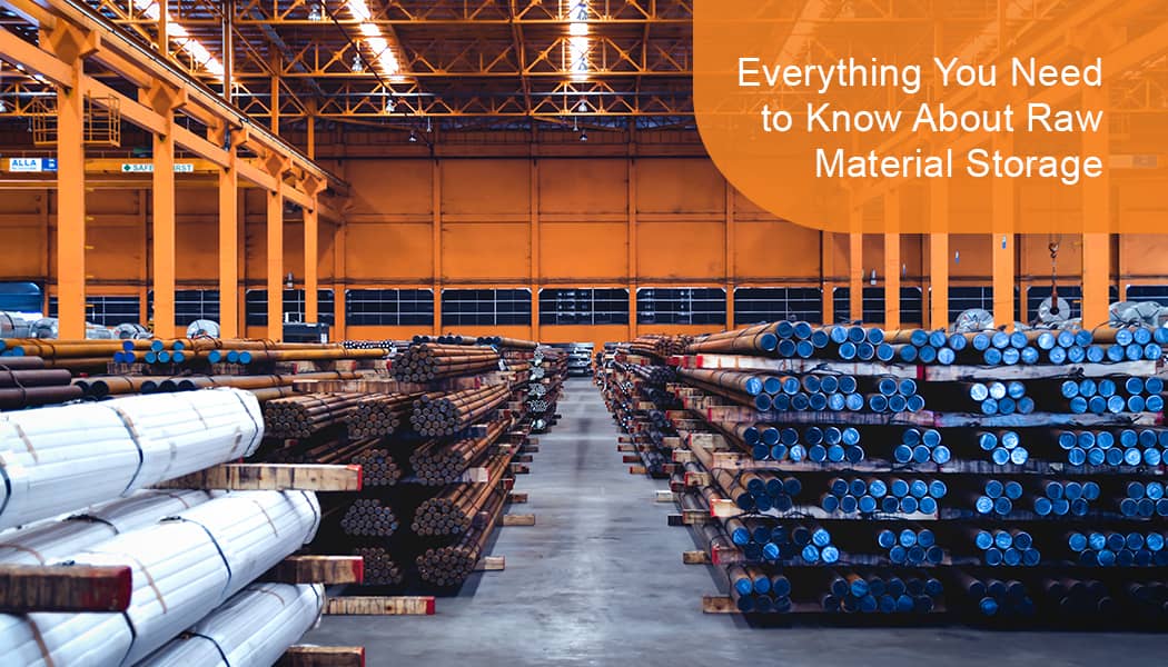 Everything You Need to Know About Raw Material Storage - Wills